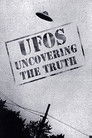 UFOs: Uncovering the Truth