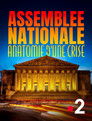 Assemblée nationale, anatomie d'une crise