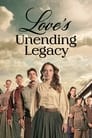 Love’s Unending Legacy