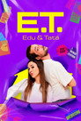 E.T. - Edu e Tatá