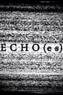 ECHO(es) (2020)