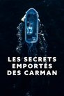 Les Secrets emportés des Carman Voirfilms