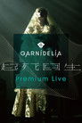 GARNiDELiA『起死回生』Premium Live