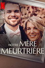 Notre mère meurtrière (2022) - Affiche