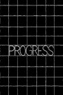 Progress
