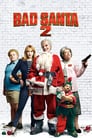 Movie poster for Bad Santa 2 (2016)
