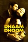 Dhaam Dhoom (2008)