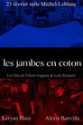 Les jambes en coton