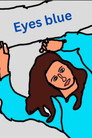 Eyes blue