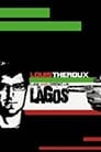 مترجم أونلاين و تحميل Louis Theroux: Law and Disorder in Lagos 2010 مشاهدة فيلم