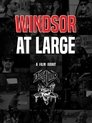 Windsor at Large