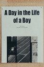 A Day in the Life of a Boy