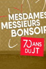 Mesdames, Messieurs, Bonsoir, Les 70 Ans Du JT（2019）｜Ταινίες Online με ελληνικούς υπότιτλους