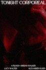 Tonight Corporeal