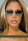 Toni Braxton: From Toni with Love... The Video Collection