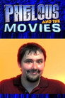 Poster for Phelous & the Movies