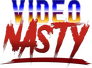 Video Nasty Video Nasty