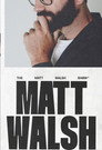 Poster for The Matt Walsh Show