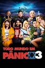 Todo Mundo em Pânico 3