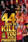 PWG: 44 Ways To Kill You With A Pimento