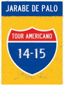 Plakat for 'Jarabe de Palo: Tour Americano 14/15'
