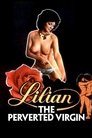 Lilian, the Perverted Virgin (1984)