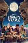 Under Wraps 2 (2022) English ESub Full Movie Download | WEB-DL 480p 720p 1080p