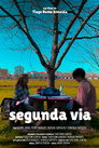 Segunda Via Segunda Via(2023)|オンラインで映画を視聴