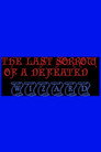 The Last Sorrow of a Defeated Wizard