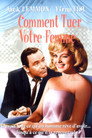 2-Comment tuer votre femme