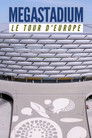 Megastadium: Le Tour d'Europe