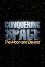 Conquering Space: The Moon and Beyond