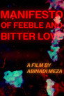 Manifesto of Feeble and Bitter Love