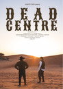 Dead Centre