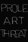 Prole Art Threat