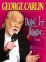 George Carlin: Doin’ it Again