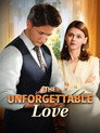 The Unforgettable Love