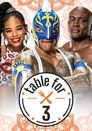 WWE Table For 3 Episode Rating Graph poster