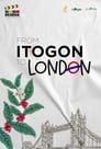 From Itogon To London (2021)