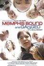 Movie poster for Memphis Bound... and Gagged (2001)