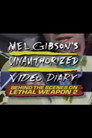 Mel Gibson's Unauthorized Video Diary