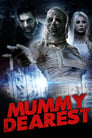 مشاهدة فيلم Mummy Dearest 2021 مترجم أون لاين بجودة عالية