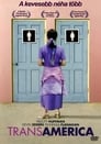 (HD). Transamerica Teljes Film Magyarul (2005) Ingyen Online