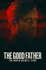 مترجم أونلاين و تحميل The Good Father: The Martin MacNeill Story 2021 مشاهدة فيلم