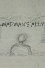 Madman's Ally
