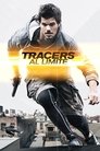 Tracers: Al Límite (2015)