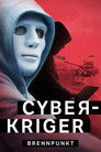 Plakat for 'Brennpunkt: Cyberkriger'