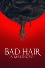 Bad Hair: A Maldição