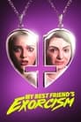 My Best Friend’s Exorcism (2022) Dual Audio [Hindi & English] Full Movie Download | WEB-DL 480p 720p 1080p