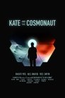 Kate and the Cosmonaut (2020)